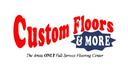 Custom Floors and More