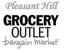 Pleasant Hill Grocery Outlet